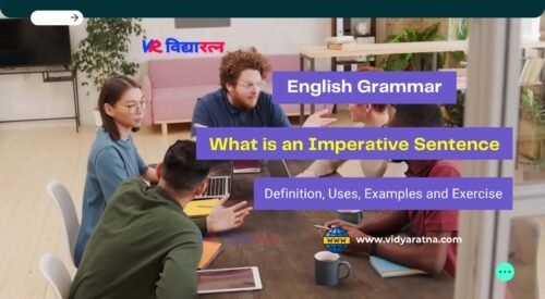 Imperative Sentences (आज्ञासूचक वाक्य): Definition and Exercises in English and Hindi