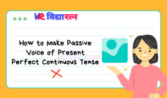How to Make Passive Voice of Present Perfect Continuous Tense